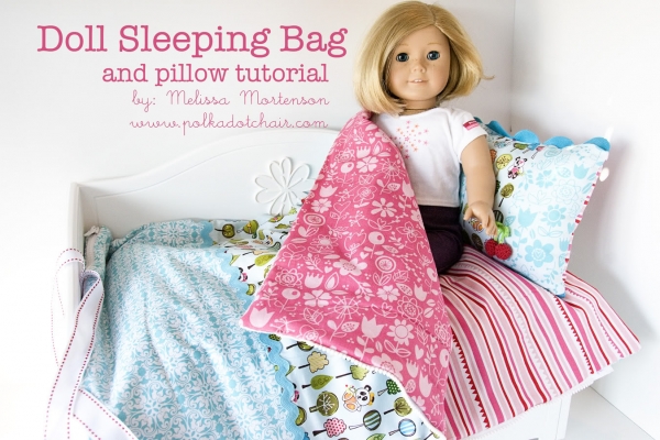 Doll sleeping bag and pillow tutorial by Polka Dot Chair via lilblueboo.com 