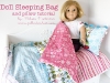 Doll sleeping bag and pillow tutorial by Polka Dot Chair via lilblueboo.com 