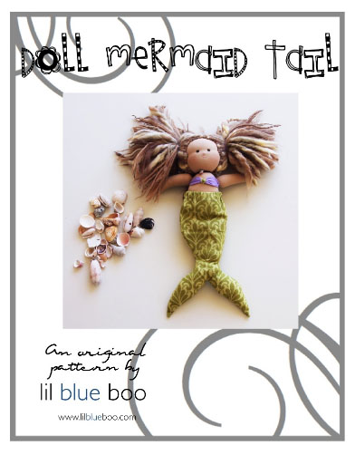 Mermaid Tail for Doll Free PDF Pattern and Tutorial via lilblueboo.com