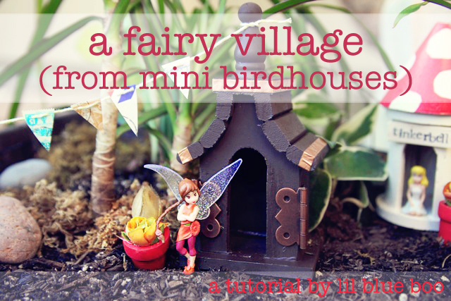 How to make a mini Fairy Garden Village (A Tutorial) via lilblueboo.com