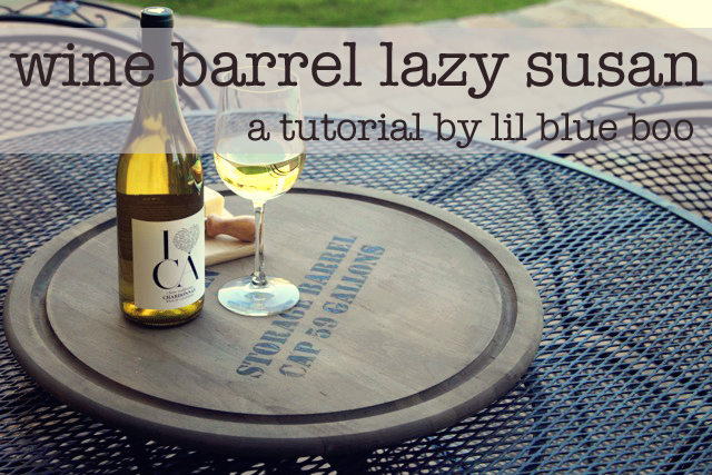 Make a lazy susan look like a vintage wine barrel, DIY Tutorial via lilblueboo.com