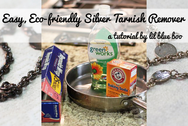 Easy eco-friendly silver tarnish remover via lilblueboo.com