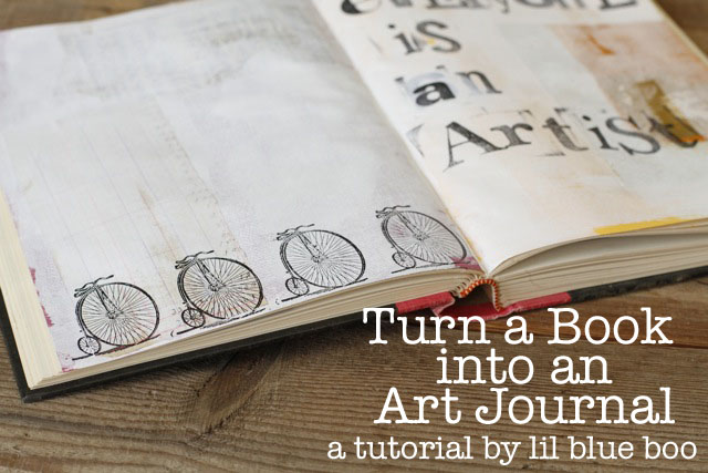 How to turn an old book into a new art journal - The Art of Creativity