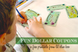 dollar coupon printables via lilblueboo.com