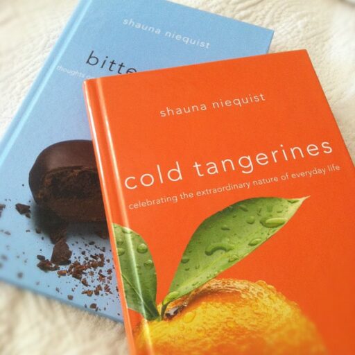 Cold Tangerines and Bittersweet by Shauna Niequist via lilblueboo.com