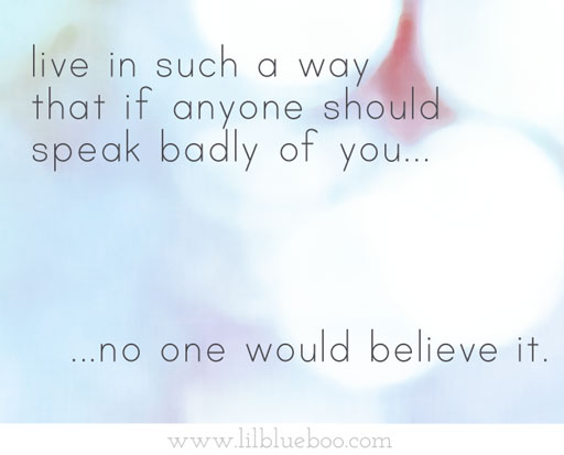 live in such a way via lilblueboo.com #quote
