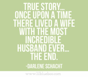 darlene schacht quote via lilblueboo.com