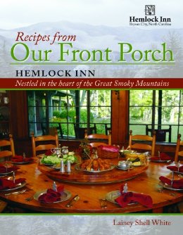 Recipes from Our Front Porch Hemlock Inn Bryson City, NC (best cookbook ever for comfort food!) via lilblueboo.com #hemlockinn 