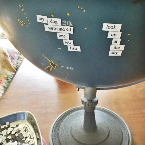 Magnetic Poetry on Globe