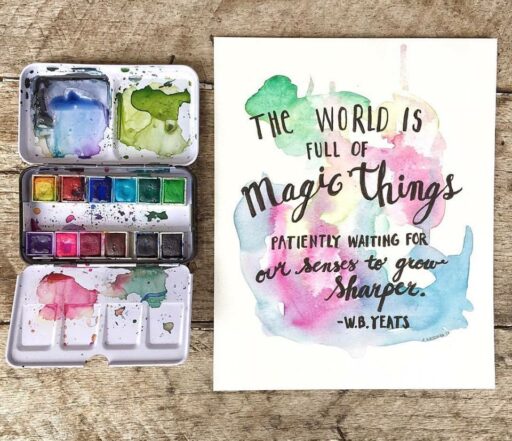 Watercolor Painting with Calligraphy Quote - YEATS - 365 Project