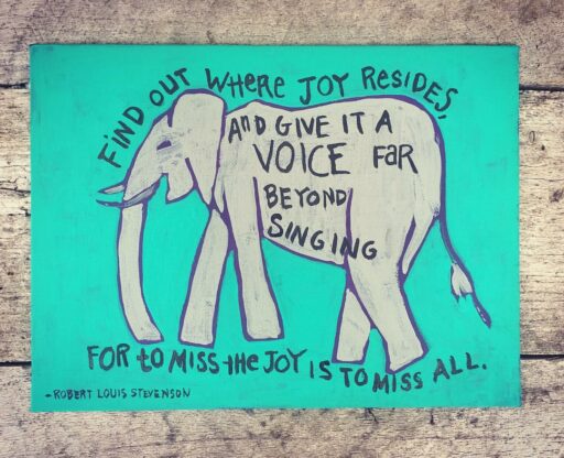 Elephant Painting - Joy Quote