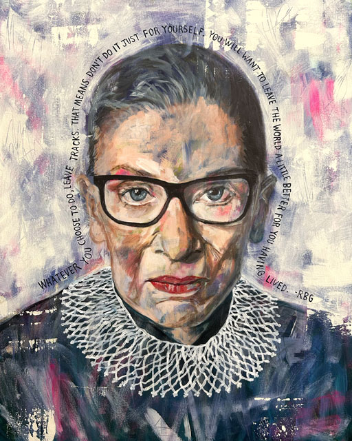 Ruth Bader Ginsburg Art RBG Painting RBG portrait quote by artist Ashley Hackshaw
